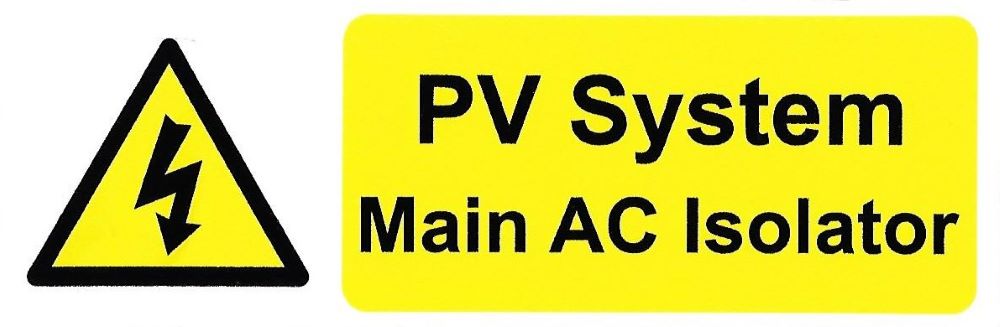 A triangular yellow warning symbol for electricity. On the right text reads PV System Main AC Isolator.